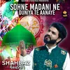 Sohne Madni Ne Duniya Te Aanaye