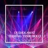 DJ SHOLAWAT ITANENG TENRI BOLO