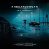 About Khodaroshokr Song