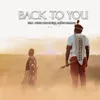 About Back To You Song