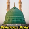 About Beautiful Azan Song