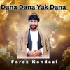 About Dana Dana Yak Dana Song