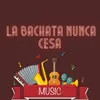 Las mejores bachata del mundo