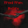 Freed From Desire