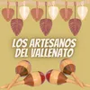 About Los artesano del vallenato Song