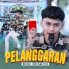 About Pelanggaran Song