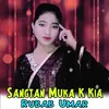 About Sangtan Muka K Kia Song