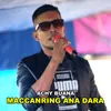 MACCANRING ANA DARA