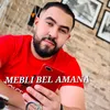 About mebli bel amana Song