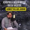 Khapala Moor Moor Rata Yadege