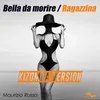 Bella da morire / Ragazzina