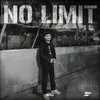 About NO LIMIT Song