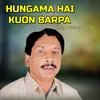 About Hungama Hai kyon Barpa Song