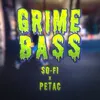 GRIME BASS