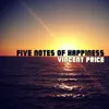 About Five Notes Of Happiness Song