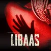 About Libaas Song