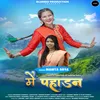 About Mai Pahadan Song