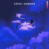 About Cruel summer Song