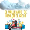 El vallenato se hizo en el cielo