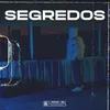 About Segredos Song