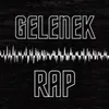 Gelenek Rap