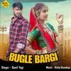 About Bugle Bargi Song