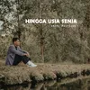 About HINGGA USIA SENJA Song