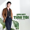 About Vĩnh Biệt Tình Tôi Song