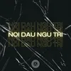 About Noi Dau Ngu Tri Song