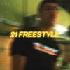 About 21Freestyle Song