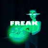 About Freak Song