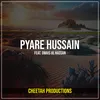 About Pyare Hussain Song