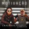 About Motivação Song