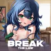 About Break The Law Song