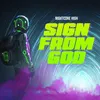 About Sign from God Song