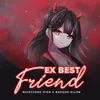 About Ex-Bestfriend Song