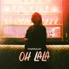 About Oh lala Song