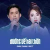 About Đường Về Hai Thôn Song