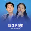 About Bài Ca Kỉ Niệm Song