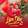 Làm Dâu Cà Mau