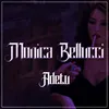 About Monica Bellucci Song