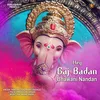 About Hey Gaj Badan Bhawani Nandan Song