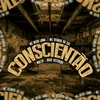 About Conscientão Song