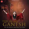 About Teri Jai Ho Ganesh Song