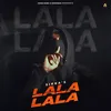 About LaLa LaLa Song