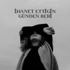 İhanet Ettiğin Günden Beri - Affet