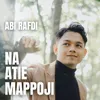 About Na Atie Mappoji Song
