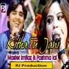 About Kitha Tu Jani Song