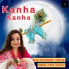 About Kanha Kanha Song