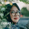 About Debat Song